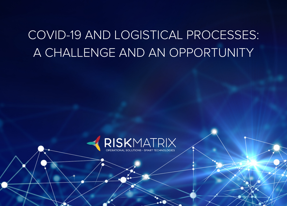 COVID-19 and logistical processes: a challenge and opportunity